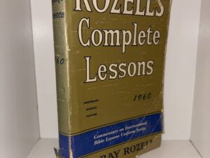 Rozell’s Complete Lesson Thirteenth Annual Volume – by Ray Rozell – 1960