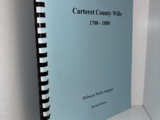 Carteret County Wills 1700-1800 – Rebecca Willis Sanders – April 2006