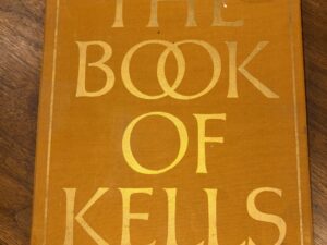 The Book of Kells – Reproductions from the Manuscript in Trinity College Dublin – 1976