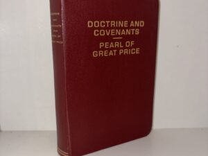 Pocket Edition of Doctrine and Covenants and the Pearl of Great Price – 1976