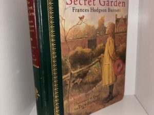 The Secret Garden – Frances Hodgson Burnett, Illustrated in Color by Troy Howell – 1987