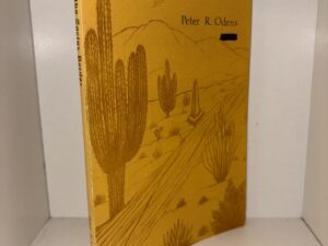 Along the Cactus Border – By Peter R. Odens – 1978