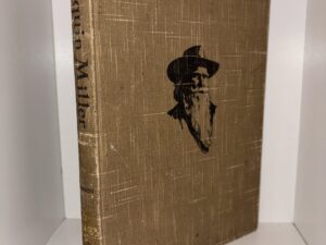 Joaquin Miller: Literary Frontiersman – by Martin Severin Peterson – 1937