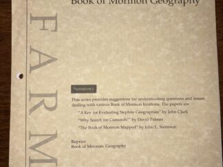 Introduction to Book of Mormon Geography Papercopy – John Clark, David Palmer, and John L. Sorenson