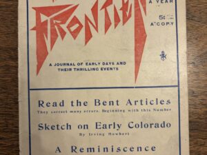 The Frontier: A Journal of Early Days and Their Thrilling Events – October 1905