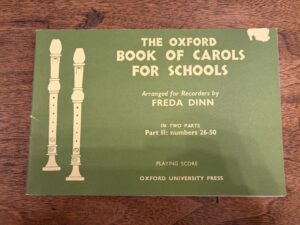 The Oxford Book of Carols for Schools, In Two Parts Part II: numbers 26-50 – Arranged for Recorders by Freda Dinn