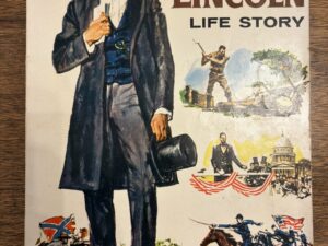 Abraham Lincoln: Life Story No. 1 – 1958