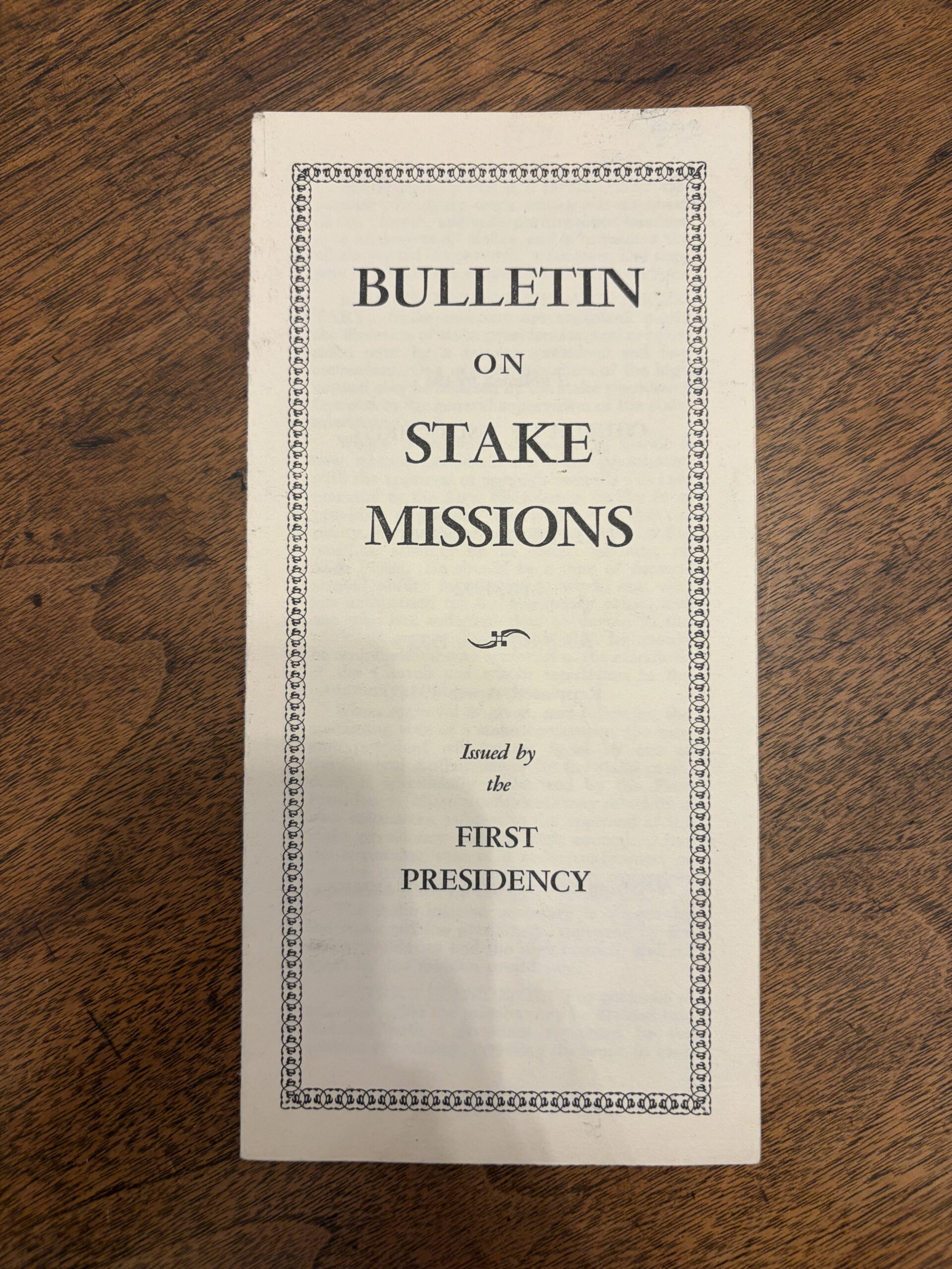 Bulletin on Stake Missions – Issued by the First Presidency – 1954