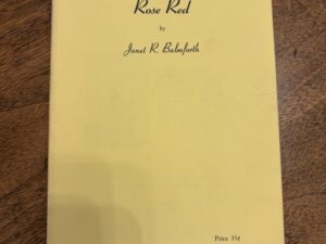 Rose Red – by Janet R. Balmforth – 1958