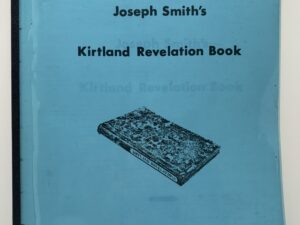 Joseph Smith’s Kirtland Revelation Book (1979) by the Utah Lighthouse Ministry