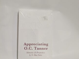 Appreciating O. C. Tanner: Memories and Perspectives –  O. Don Ostler – Paperback – 2021