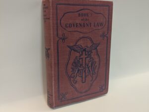 The Covenant Law: Book 1 – The Cymric Order of the Covenant – Hardcover – 1943