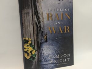 In Times of Rain and War – Camron Wright – Hardcover – 2021