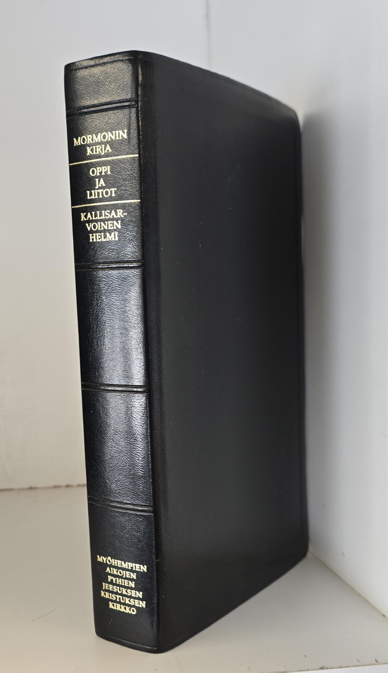 2019 — Mormonin Kirja / Oppi Ja Liitot / Kallisarvoinen Helmi — Finnish Edition of the LDS Triple Combination — Leather