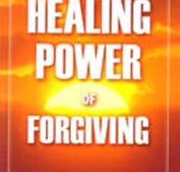 The Healing Power of Forgiving — Charles R. Hobbs — Softbound