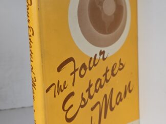 1948 — The Four Estates of Man — Gilbert Charles Orme — Hardcover with Dust Jacket