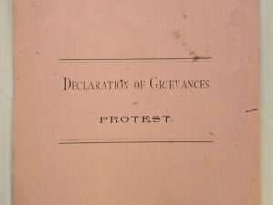 1885 — Declaration of Grievances and Protest — Ratified and adopted in mass meeting in Salt Lake City, Utah, Saturday, May 2d, 1885