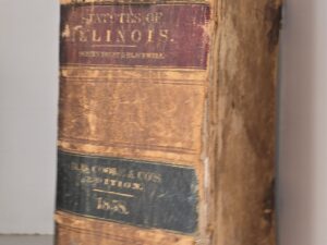 1858 — The Statutes of Illinois, Embracing All of the General Laws of the State