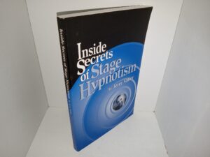 Inside Secrets of Stage Hypnotism (1998) ~ by Jerry Valley