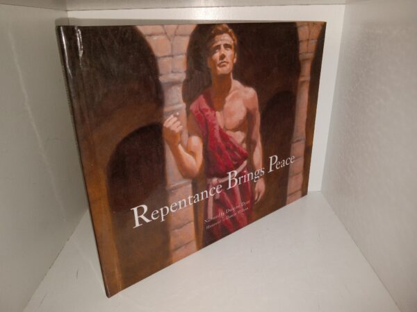 Repentance Brings Peace (Unknown Publishing Date) ~ Narrated by Dwayne Dyer, Illustrated by Danny Wilson