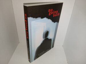 No Going Back (New) (2009) ~ by Jonathan Langford
