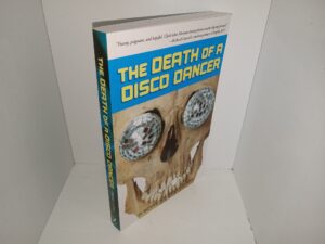 The Death of a Disco Dancer (New) (2011) ~ by David Clark