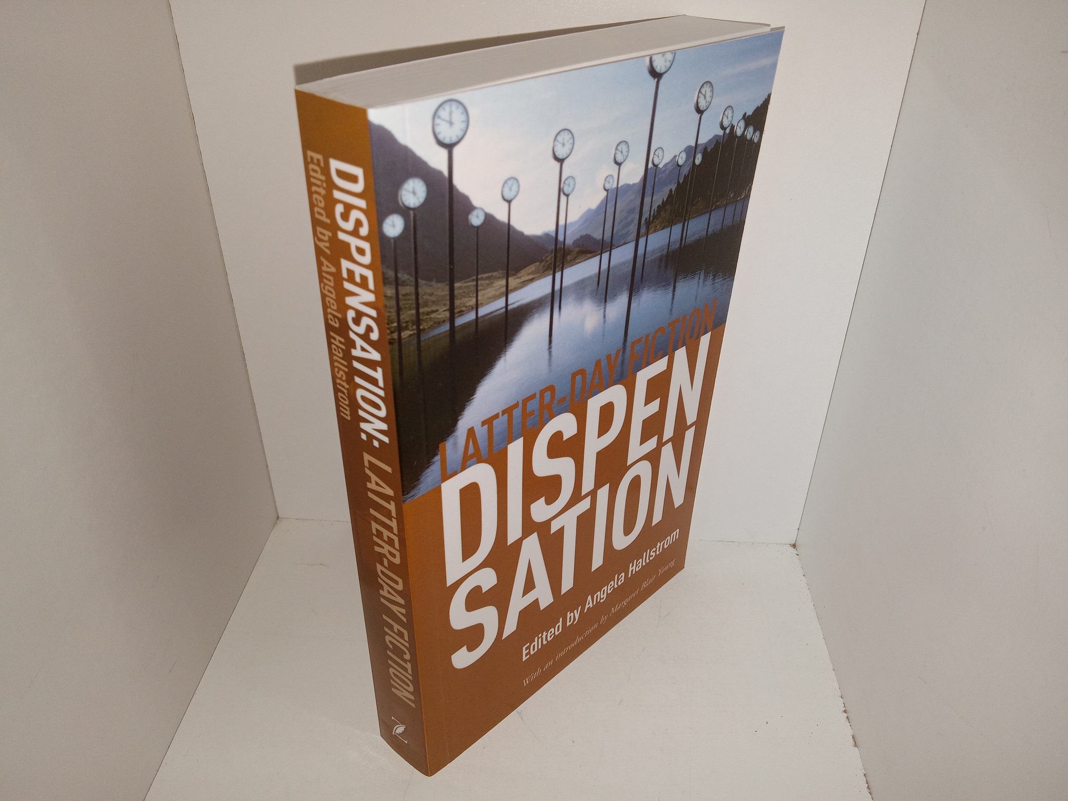 Dispensation: latter-day Fiction (New) (2010) ~ Edited by Angela Hallstrom
