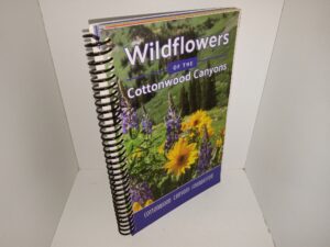 Wildflowers of the Cottonwood Canyons (2018) ~ Unknown Author
