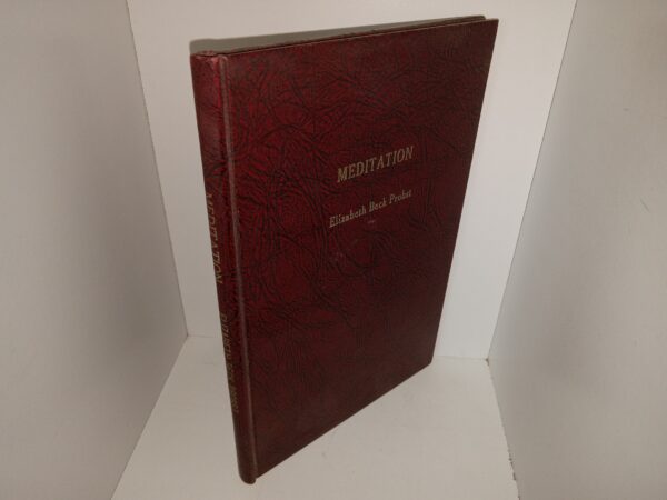Meditation (Unknown Publishing Date) ~ by Elizabeth Beck Probst