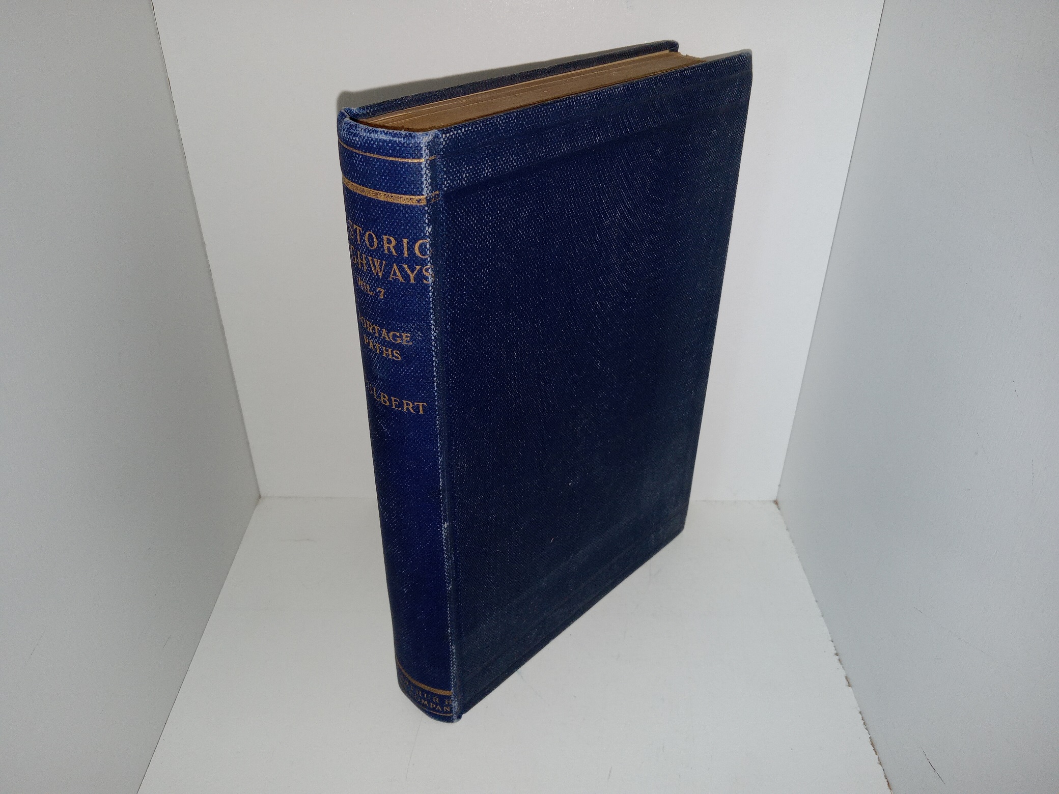 Historic Highways of America: Vol. 7, Portage Paths (1903) ~ by Archer Butler Hulbert