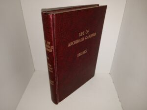 Life of Archibald Gardner: Pioneer of 1847 (1970) ~ by Delila Gardner Hughes