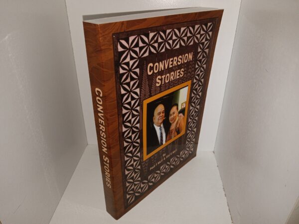 Conversion Stories (Signed & Inscribed by the Author) (2021) ~ by Paul F. Muti, and Sisi K. Muti