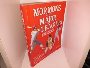 Mormons in the Major Leagues: Career Histories of 44 LDS Players (Signed & Inscribed) (1991) ~ by Jim Ison