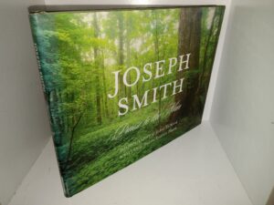 Joseph Smith: Praise to the Man (Signed by both Author and Photographer) (2004) ~ Photography by John Telford, and Written by Susan Easton Black