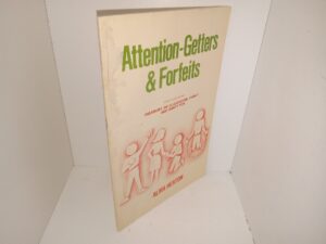 Attention-Getters & Fofeits (Third in the Series: Treasury of Classroom, Family and Party Fun (1972) ~ by Alma Heaton
