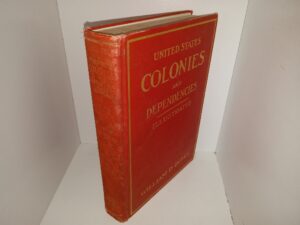 United States Colonies and Dependencies Illustrated (Bookplate Signed by the Author) (1914) ~ by William D. Boyce