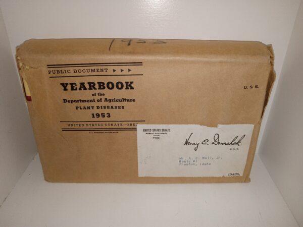 Yearbook of the Department of Agriculture: Plant Diseases 1953 (New) (1953) ~ Unknown Author