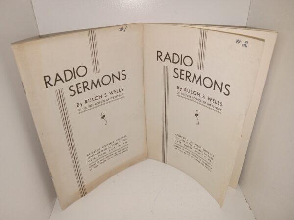 2 LDS Pamphlets: Radio Sermons: Addresses Delivered Sundays, September 11 to october 2, 1930, Over Radio Station KSL / Radio Sermons: Addresses Delivered Sundays October 9 to October 30, 1938 Over Radio Station KSL
