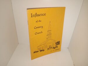 Influence of the Country Church (1959) ~ by C. T. Corbett
