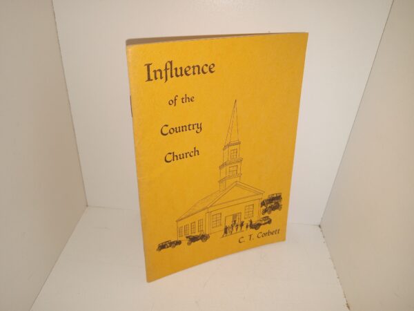 Influence of the Country Church (1959) ~ by C. T. Corbett