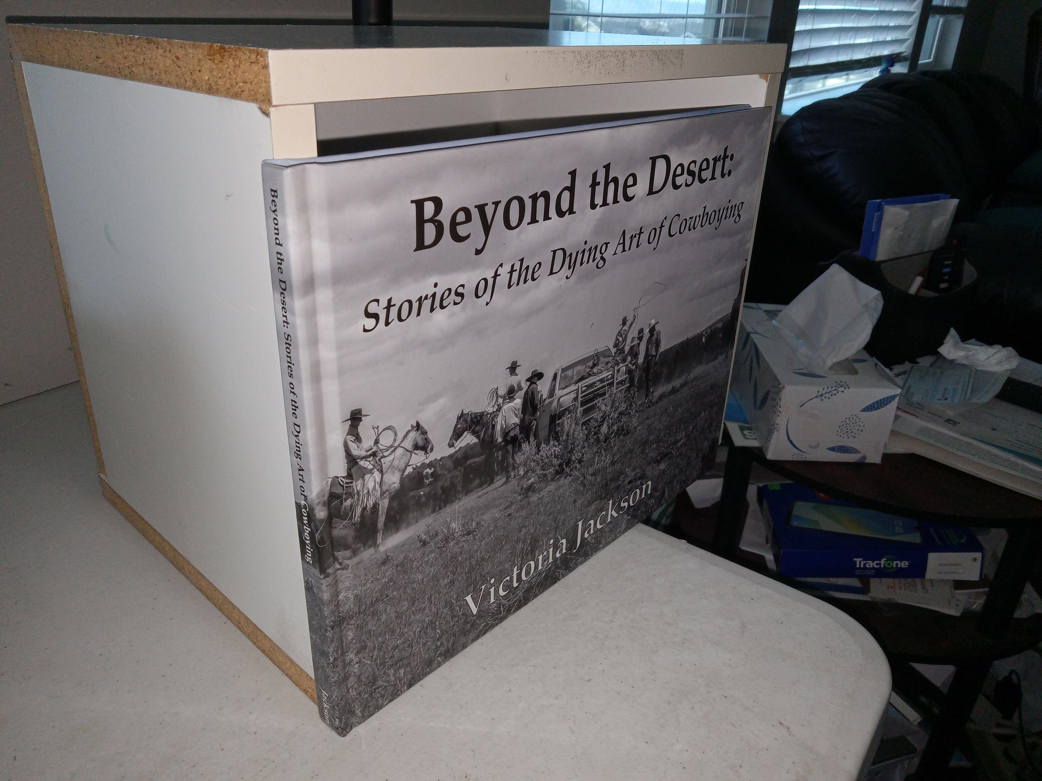 Beyond the Desert: Stories of the Dying Art of Cowboying (2022) ~ by Victoria Jackson