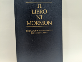 Ilocano Book of Mormon – Ti Libro Ni Mormon – Church of Jesus Christ of Latter Day Saints – Softbound Cover – 2015