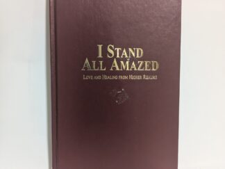 I Stand All Amazed: Love and Healing from Higher Realms - Elane Durham - Hardcover - 1998