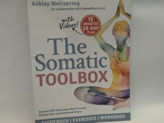 The Somatic Toolbox – Ashley Wellspring – Paperback – 2024