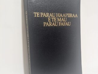 Te Parau Haapiiraa E Te Mau Parau Fafau – Soft Cover – 2021