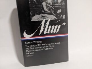 John Muir – Nature Writings – Hardcover – 1997 – Four Printing