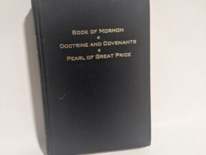 Book of Mormon / Doctrine and Covenants / Pearl of Great Price – Church of Jesus Christ of Latter Day Saints – Hardcover – 1974