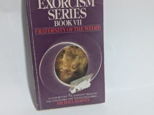 The Exorcism Series Book VII: Fraternity of the Weird – Michael Hervey – Paperback – 1969