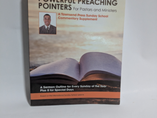 Powerful Preaching Pointers for Pastors and Ministers – A Townsend Press Sunday School Commentary Supplement – Paperback – 2025