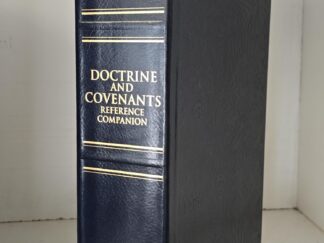 Doctrine and Covenants Reference Companion — Limited Edition Leather — #11 of 80 Copies — Dennis L. Largey & Larry E. Dahl
